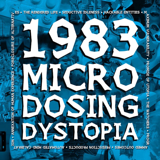 Microdosing Dystopia
